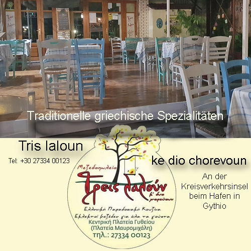 Traditionlle Taverne in Gythio "Tris laloun ke dio chorevoun"